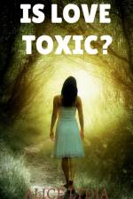 Is Love Toxic? af Alice Lydia