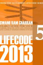 2013 Life Code #5 af Swami Ram Charran