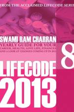 2013 Life Code #8 af Swami Ram Charran