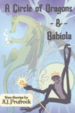 A Circle of Dragons & Babiola af A. J. Prufrock