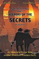 Keepers of the Secrets. af David Lemmo