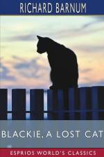 Blackie, a Lost Cat af Richard Barnum