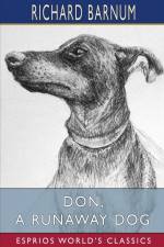 Don, a Runaway Dog af Richard Barnum