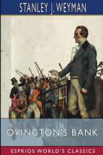 Ovington's Bank (Esprios Classics) af Stanley J. Weyman