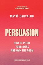 Persuasion af Maytê Carvalho