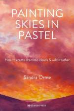 Painting Skies in Pastel af Sandra Orme