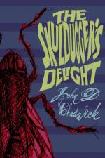 The Skuldugger's Delight af John D. Chadwick