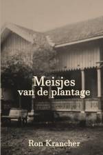 Meisjes van de plantage af Ron Krancher