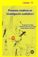 Procesos creativos en investigación cualitativa I af Eugenia Trigo