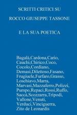 SCRITTI CRITICI SU ROCCO GIUSEPPE TASSONE E LA SUA POETICA af Rocco Giuseppe Tassone