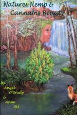 Nature's Hemp and Cannabis Beauty af Anne Ott
