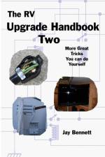 The RV Upgrade Handbook Two af Jay Bennett