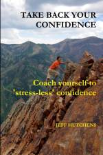 Take Back your Confidence af Jeff Hutchens