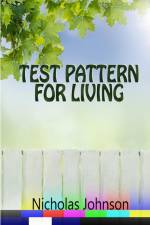 Test Pattern for Living af Nicholas Johnson