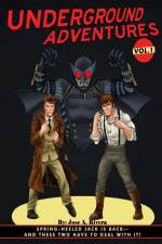 Underground Adventures Volume 1 af Jose A. Rivera