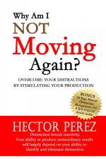 Why Am I Not Moving Again? af Hector Perez