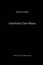 Geistliche Chor-Music af Heinrich Schutz