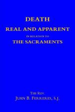 Death - Real and Apparent af The Rev. Juan B. Ferreres S. J.