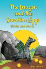 The Dragon and the Sunshine Eggs af Eric Johns