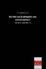 Ein Fall von Exstirpation des Schultergürtels af Simon Finkelstein