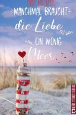 Manchmal braucht die Liebe ein wenig Meer af Cindy Holzapfel