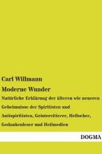 Moderne Wunder af Carl Willmann