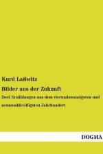 Bilder aus der Zukunft af Kurd Laßwitz