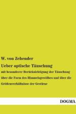 Ueber optische Täuschung af W. von Zehender