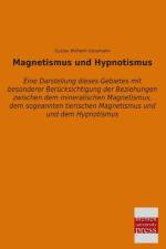 Magnetismus und Hypnotismus af Gustav Wilhelm Gessmann