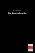 Die Ätherischen Öle af E. Gildemeister