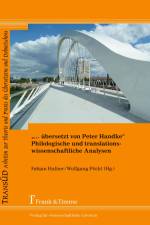 ¿¿ übersetzt von Peter Handke¿ ¿ Philologische und translationswissenschaftliche Analysen af Fabjan Hafner