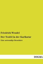 Der Teufel in der Karikatur af Friedrich Wendel