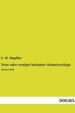 Neue oder weniger bekannte Schmetterlinge af C. H. Hopffer