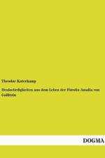 Denkwürdigkeiten aus dem Leben der Fürstin Amalia von Gallitzin af Theodor Katerkamp