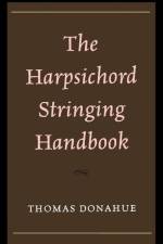 The Harpsichord Stringing Handbook af Thomas Donahue