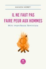 Il ne faut pas faire peur aux hommes af Manon Moret