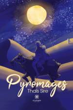 Pyromages af Thaïs Sire