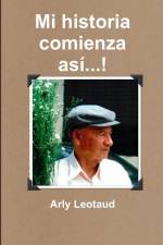 Mi historia comienza así...! af Arly Leotaud