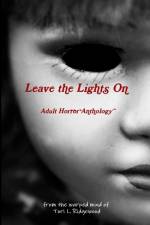 Leave the Lights On af Tori L. Ridgewood