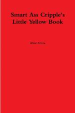 Smart Ass Cripple's Little Yellow Book af Mike Ervin