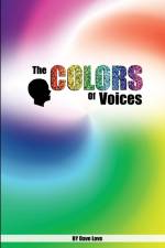 The Colors of Voices af David Love