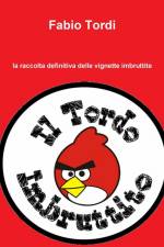 Il Tordo Imbruttito af Fabio Tordi
