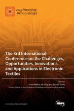 The 3rd International Conference on the Challenges, Opportunities, Innovations and Applications in Electronic Textiles