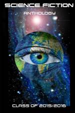 Sci Fi Anthology 2016 af Lori Butler