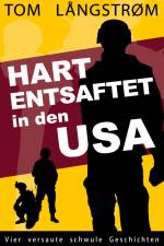 Hart entsaftet in den USA af Tom Långstrøm