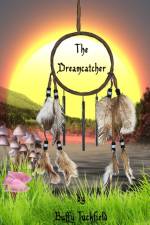 The Dreamcatcher af Josephine Tuckfield