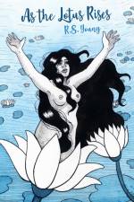 As the Lotus Rises af R. S. Young
