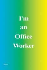I'm an Office Worker af Michael Häne