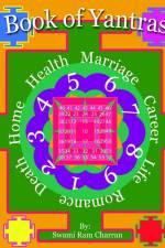 The Book of Yantras af Swami Ram Charran