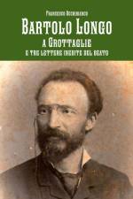 Bartolo Longo a Grottaglie af Francesco Occhibianco